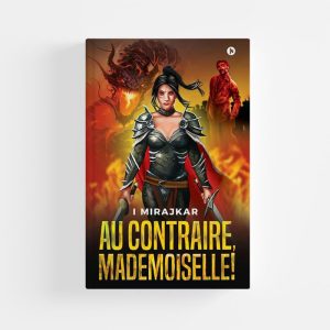 Au Contraire, Mademoiselle