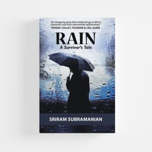 Rain: A Survivor's Tale, Sriram Subramanian