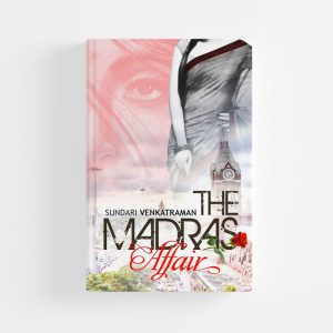 The Madras Affair by Sundari Venkatraman