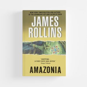 Amazonia by James Rollins (Mass Market Paperback)