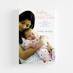 Baby and Child Care by Dr. R.K. Suneja (Paperback)