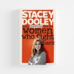 On The Front Line With The Women Who by Stacey Dooley