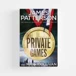 Private Games by James Patterson and Mark Sullivan