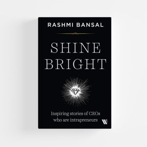 Shine Bright by Rashmi Bansal (Paperback)