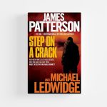 Step on a Crack by James Patterson, Michael Ledwidge