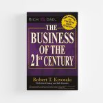 The Business of the 21st Century by Robert T. Kiyosaki (Paperback)