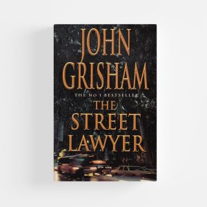 The Street Lawyer by John Grisham (Paperback)