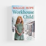 Workhouse Child by Maggie Hope (Paperback)