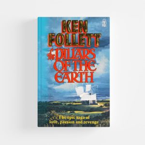 The Pillars of the Earth by Ken Follett