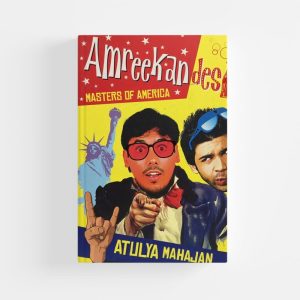 Amreekandesi - Masters of America by Atulya Mahajan