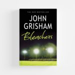 Bleachers by John Grisham