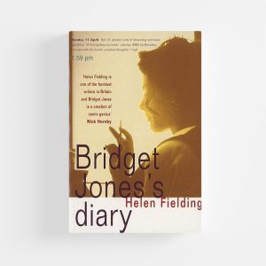 Bridget Jones's Diary by Helen Fielding