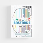 Confused Bastards by Manav Vigg