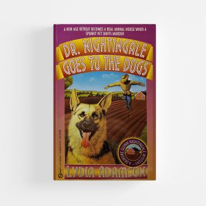 Dr. Nightingale Goes to the Dogs by Lydia Adamson