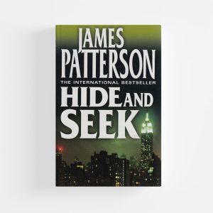 Hide and Seek by James Patterson