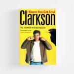 I Know You Got Soul by Jeremy Clarkson