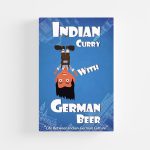 Indian Curry with German Beer by Dr. G