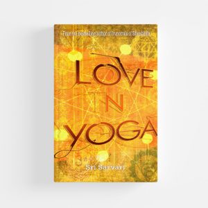 Love n Yoga by Sarvari Sri