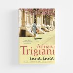 Lucia, Lucia by Adriana Trigiani