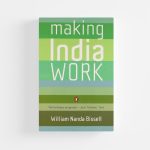 Making India Work by William Nanda Bissell