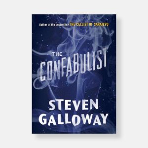 The Confabulist by Steven Galloway