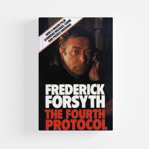 The Fourth Protocol by Frederick Forsyth