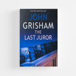 The Last Juror by John Grisham