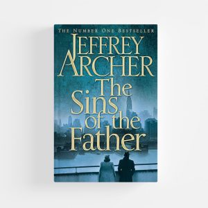 The Sins of the Father by Jeffrey Archer