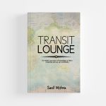 Transit Lounge by Sunil Mishra