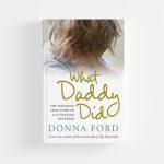 What Daddy Did by Donna Ford