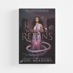 When She Reigns by Jodi Meadows