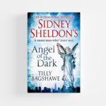 Sidney Sheldon's Angel of the Dark by Tilly Bagshawe