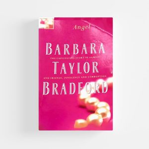 Angel by Barbara Taylor Bradford