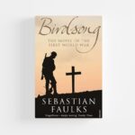 Birdsong by Sebastian Faulks