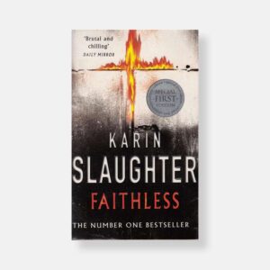 Faithless by Karin Slaughter