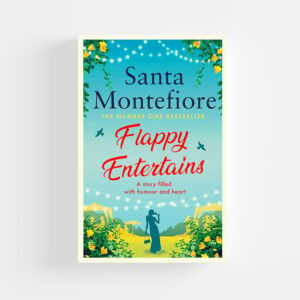 Flappy Entertains by Santa Montefiore