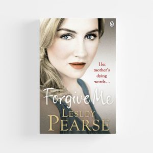 Forgive Me by Lesley Pearse