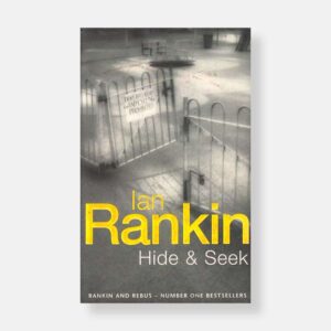 Hide and Seek by Ian Rankin