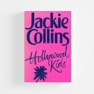 Hollywood Kids (Hard Cover) by Jackie Collins