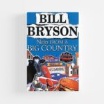 Notes from a Big Country (Hard Cover) by Bill Bryson