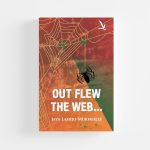 Out Flew The Web by Jaya Lahiri-Mukherjee