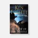 Eye of the Needle by Ken Follett