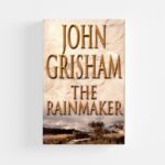 The Rainmaker by John Grisham