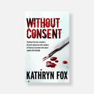 Without Consent by Kathryn Fox