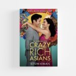 Crazy Rich Asians by Kevin Kwan