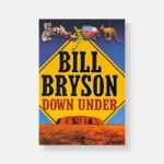 Down Under (Hardcover) by Bill Bryson