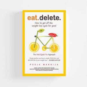 Eat.Delete. by Pooja Makhija