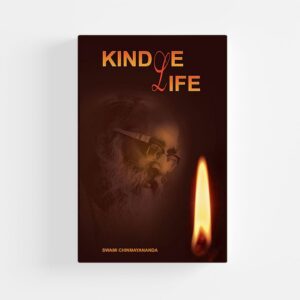 Kindle Life by Swami Chinmayananda