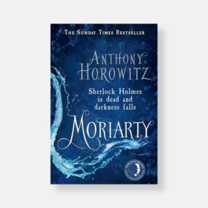 Moriarty by Anthony Horowitz