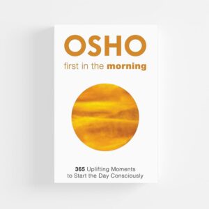 First in the Morning by Osho